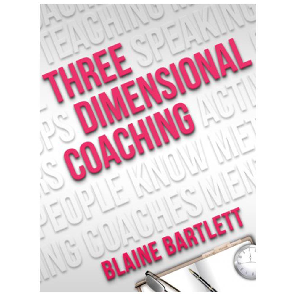 Three Dimensional Coaching